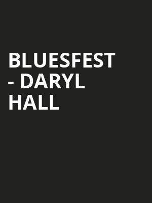 Bluesfest - Daryl Hall & John Oates at O2 Arena